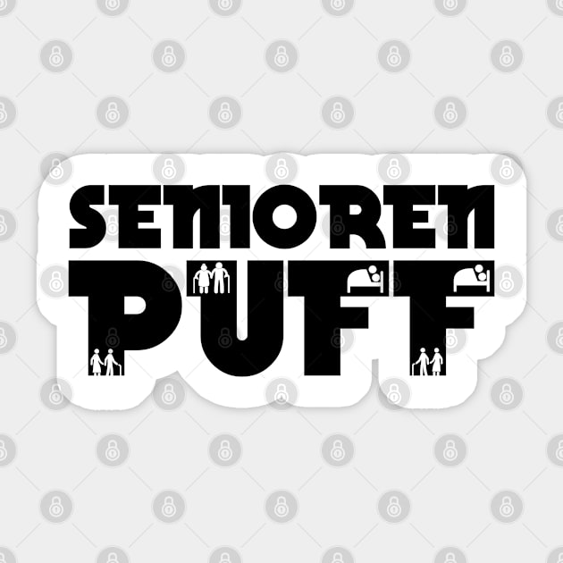 Rehab Senior Puff Retiree Birthday Gift Shirt 2 Sticker by KAOZ